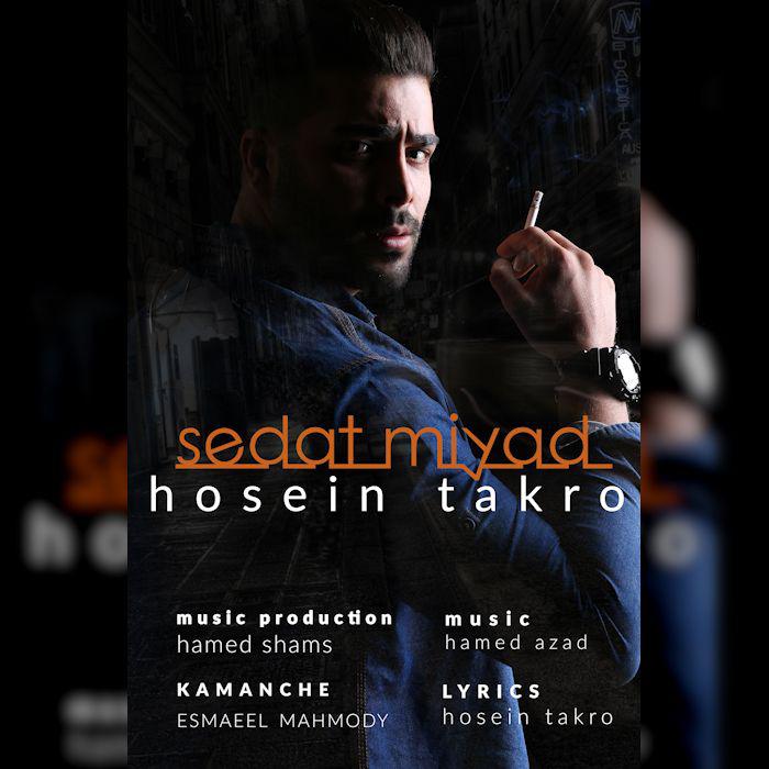 Hosein Takro – Sedat Miyad