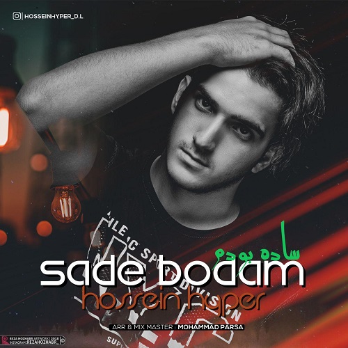 Hossein Hyper – Sade Bodam