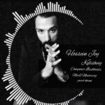 Hossein Jey – Kelisheiy - 