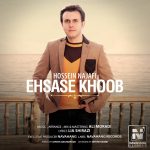 Hossein Najafi – Ehsase Khoob