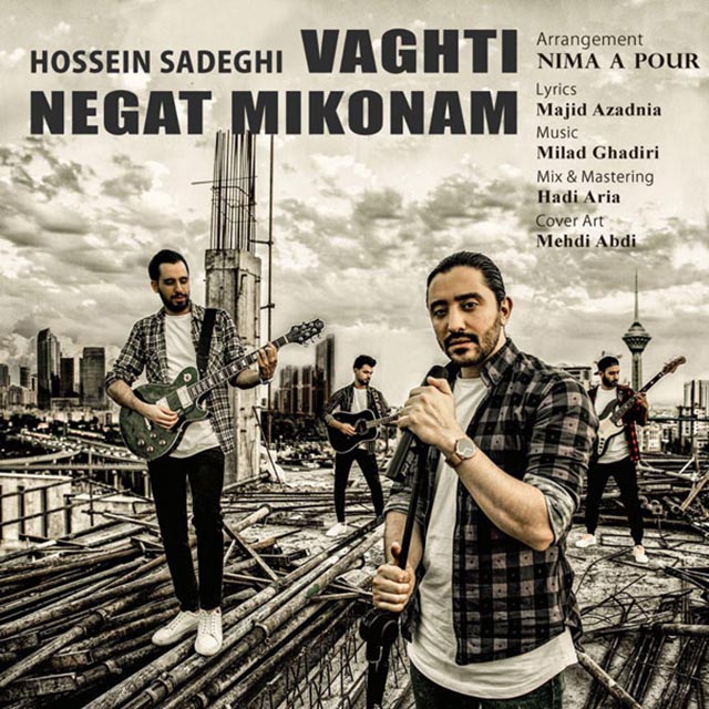 Hossein Sadeghi – Vaghti Negat Mikonam