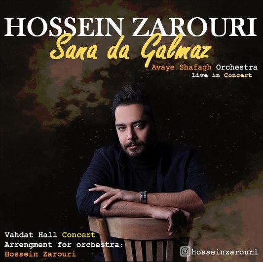 Hossein Zarouri – Sana Da Galmaz