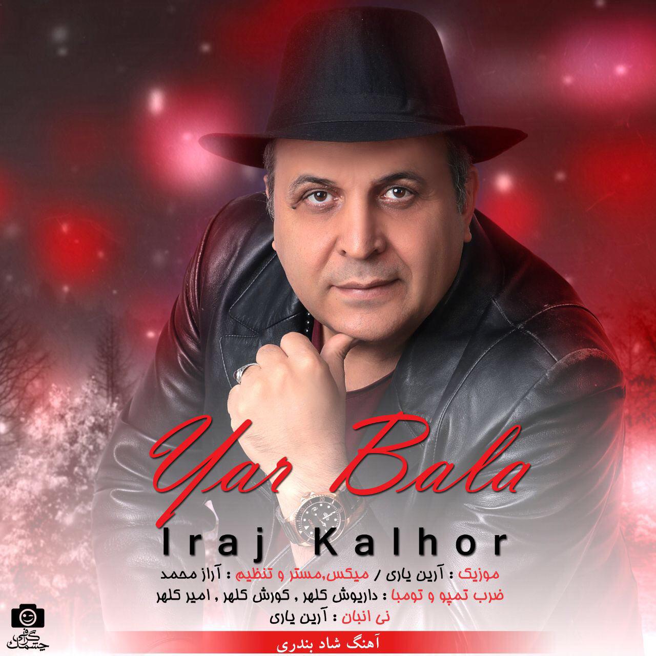 Iraj Kalhor – Yar Bala