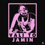 Jamin – Vali To - 