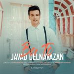 Javad Delnavazan – Ba To - 