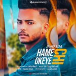 Javad Star – Hame Chi Okye - 