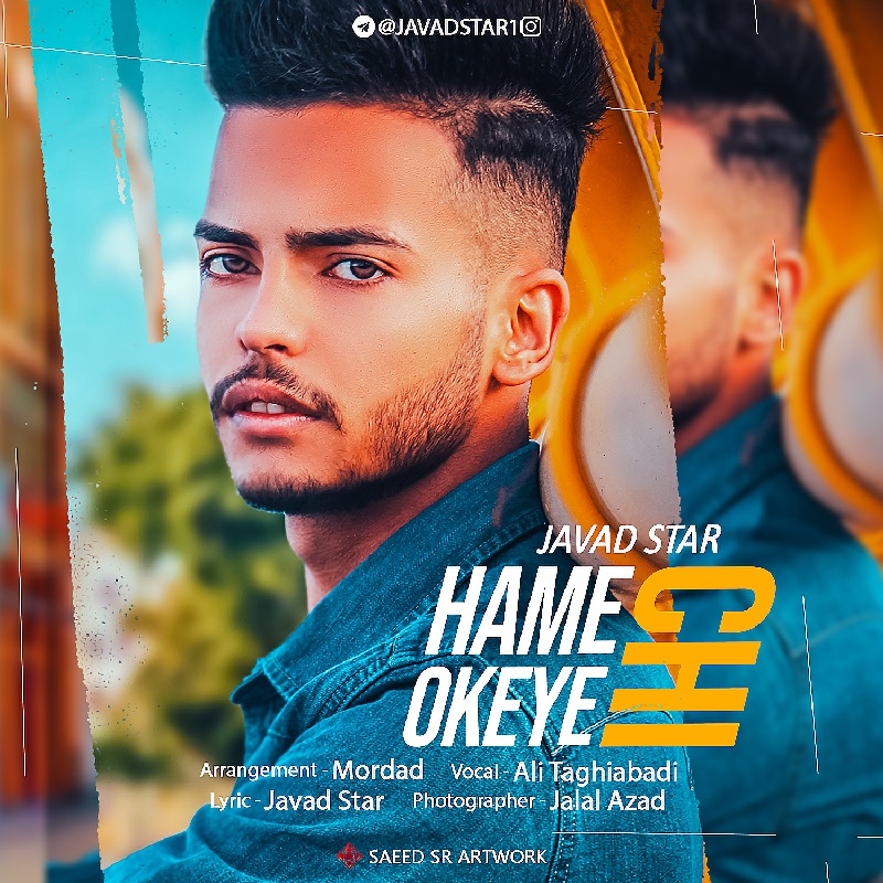 Javad Star – Hame Chi Okye