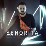 Kamy Yousefi – Senorita - 