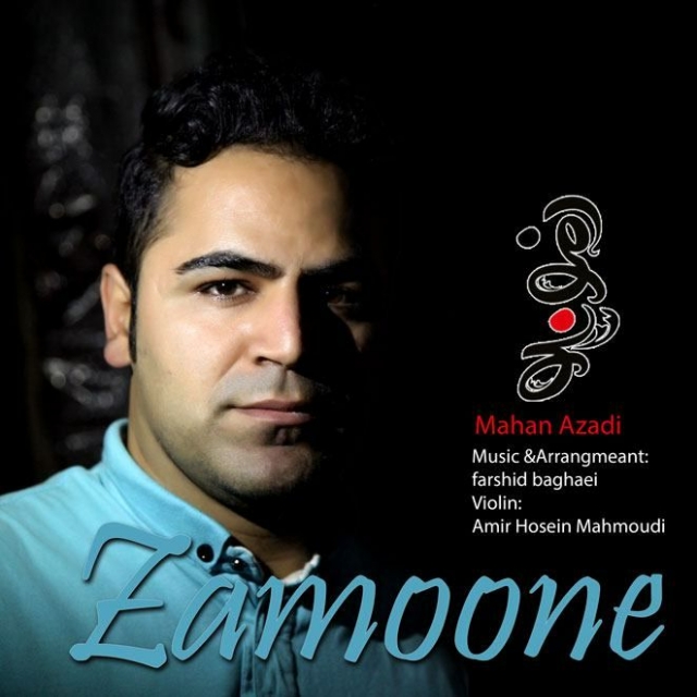 Mahan Azadi – Zamoone