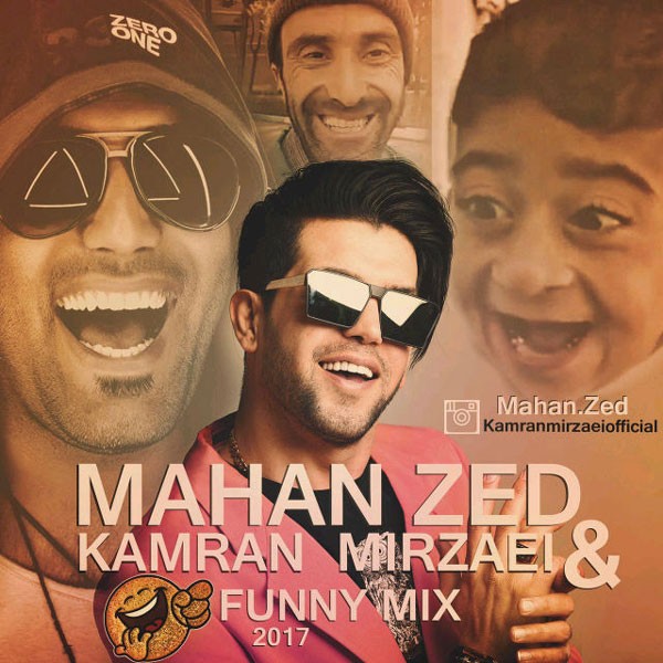 Mahan Zed – Funny Mix (Ft Kamran Mirzaei)