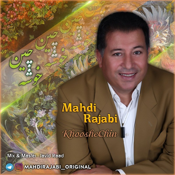 Mahdi Rajabi – Khooshe Chin