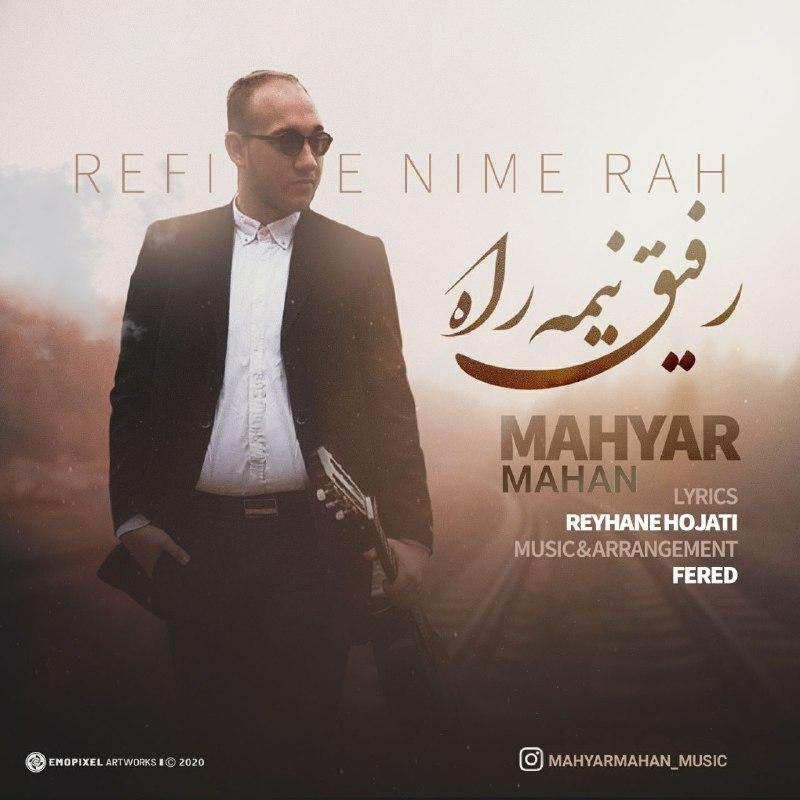Mahyar Mahan – Rafighe Nime Rah