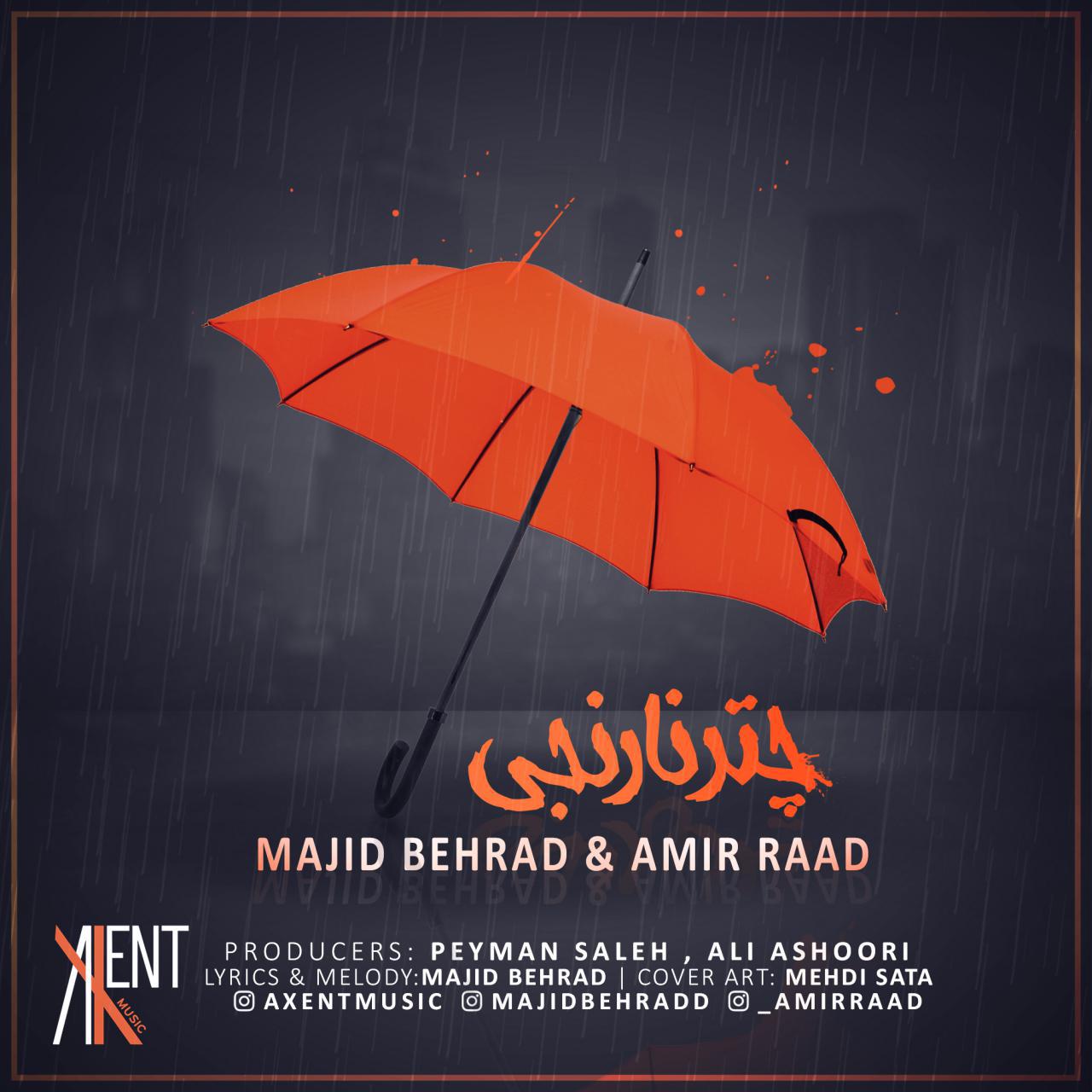Majid Behrad & Amir Raad – Chatr Narenji‏