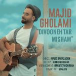 Majid Gholami – Divoone Tar Misham