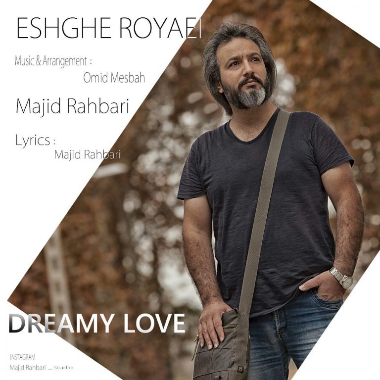 Majid Rahbari – Eshghe Royaei