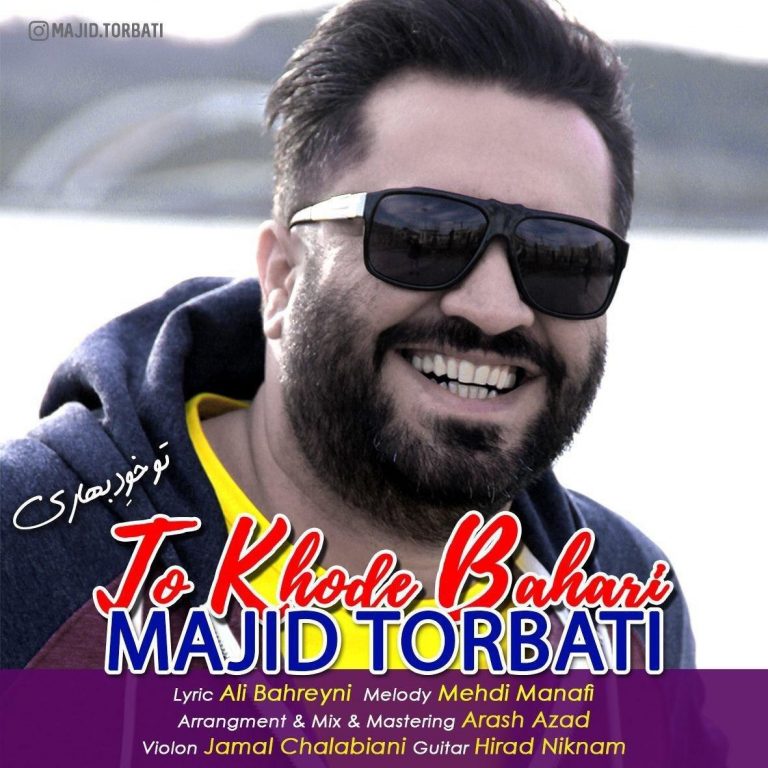Majid Torbati – To Khode Bahari