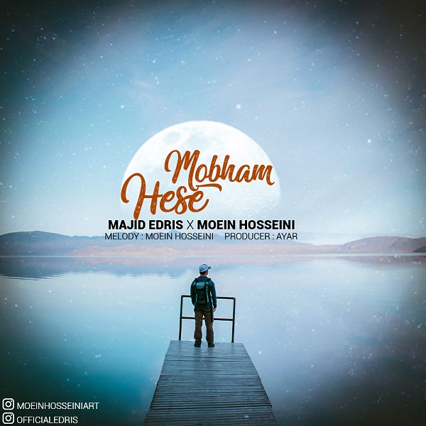 Majid Edris & Moein Hosseini – Hese Mobham