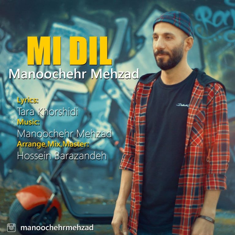 Manoochehr Mehzad – MI DIL