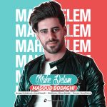 Masoud Bodaghi – Mahe Delam - 