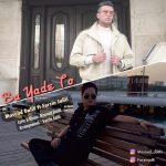 Masoud Dalili ft Farzin Jalili – Ba Yade To - 