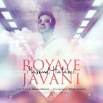 Masoud Hatami – Royaye Javani - 