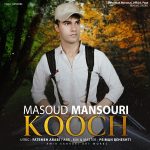 Massoud Mansouri – Kooch