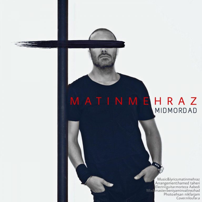 Matin Mehraz – MidMordad