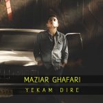 Maziar Ghafari – Yekam Dire