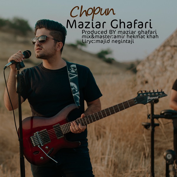 Maziar Ghafari – Chopun