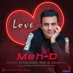 Meh-D Ebrahimi – Love - 