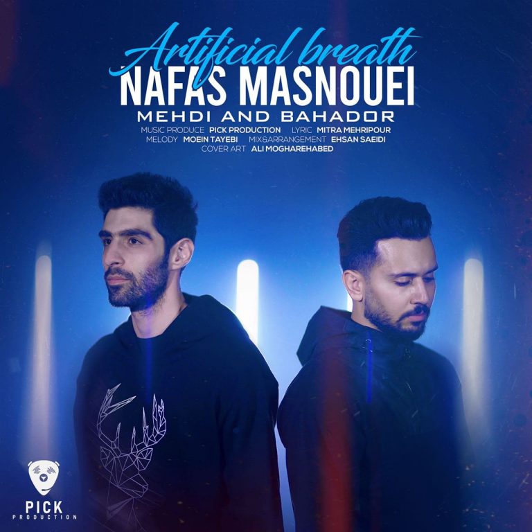 Mehdi & Bahadoor – Nafas Masnouei