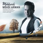 Mehdi Arman – Mahbob - 