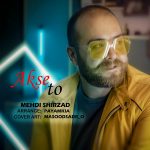 Mehdi Shirzad – Akse To - 