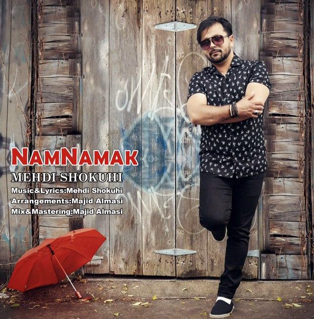 Mehdi Shokoohi – Nam Namak