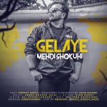 Mehdi Shokuhi – Gelaye - 