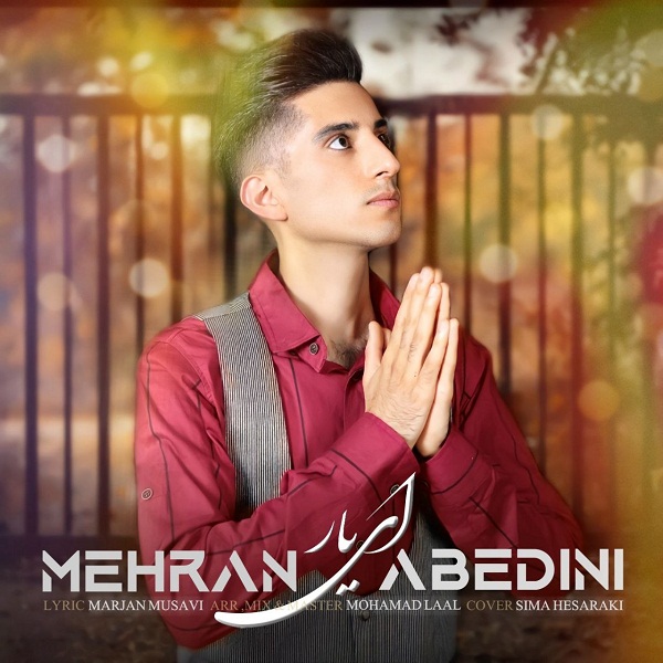 Mehran Abedini – Ey Yar