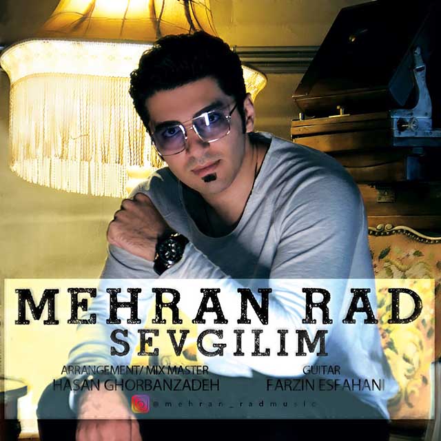 Mehran Rad – Sevgilim