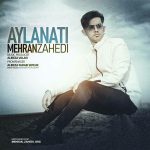 Mehran Zahedi – Ay Lanati - 