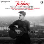 Mehrshad Nasrollahi – Taghas