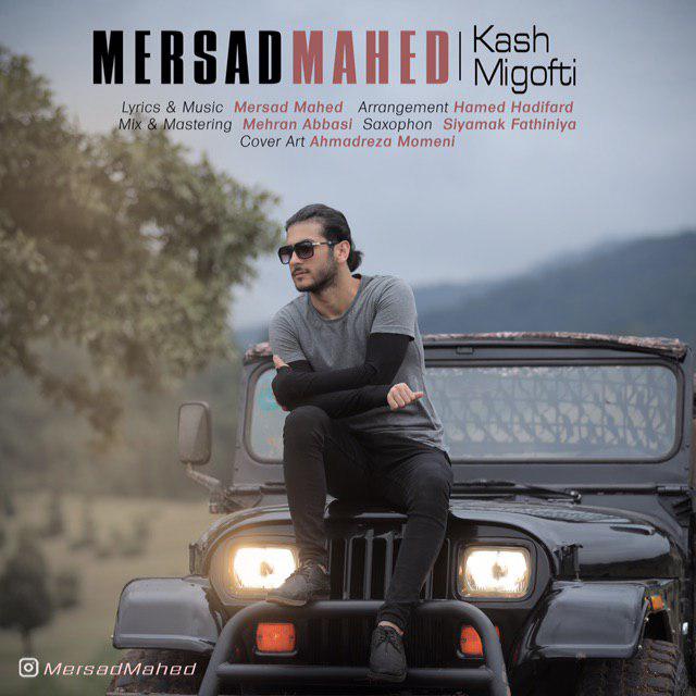 Mersad Mahed – Kash Migofti