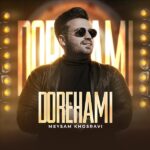 Meysam Khosravi – Dorehami - 