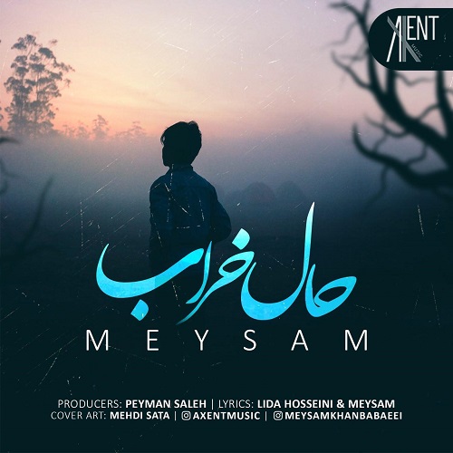 Meysam – Hale Kharab