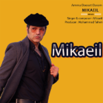 Mikaeil – Amma dooset daram