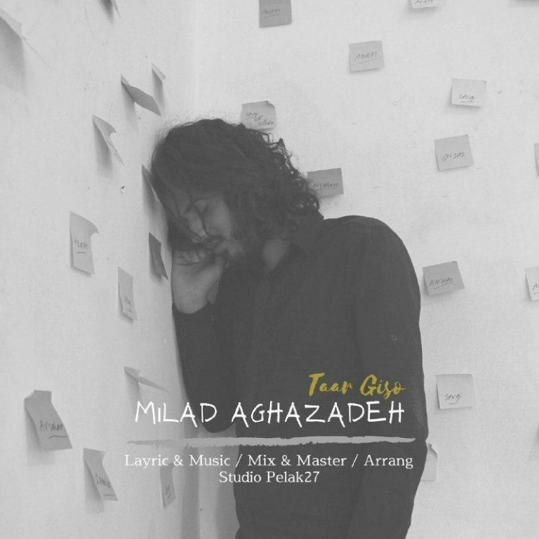 Milad Aghazadeh – Taar Giso