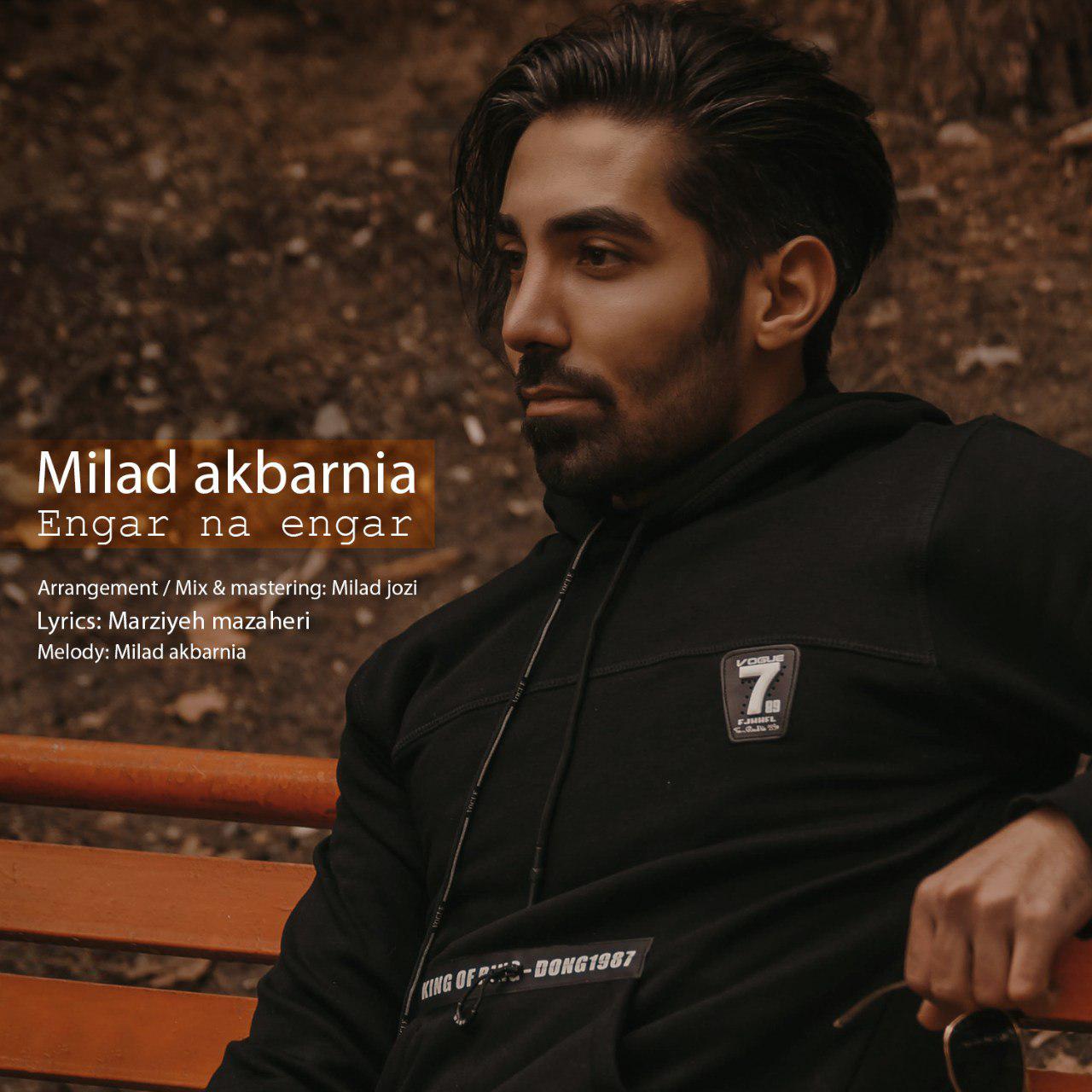 Milad Akbarnia – Engar Na Engar