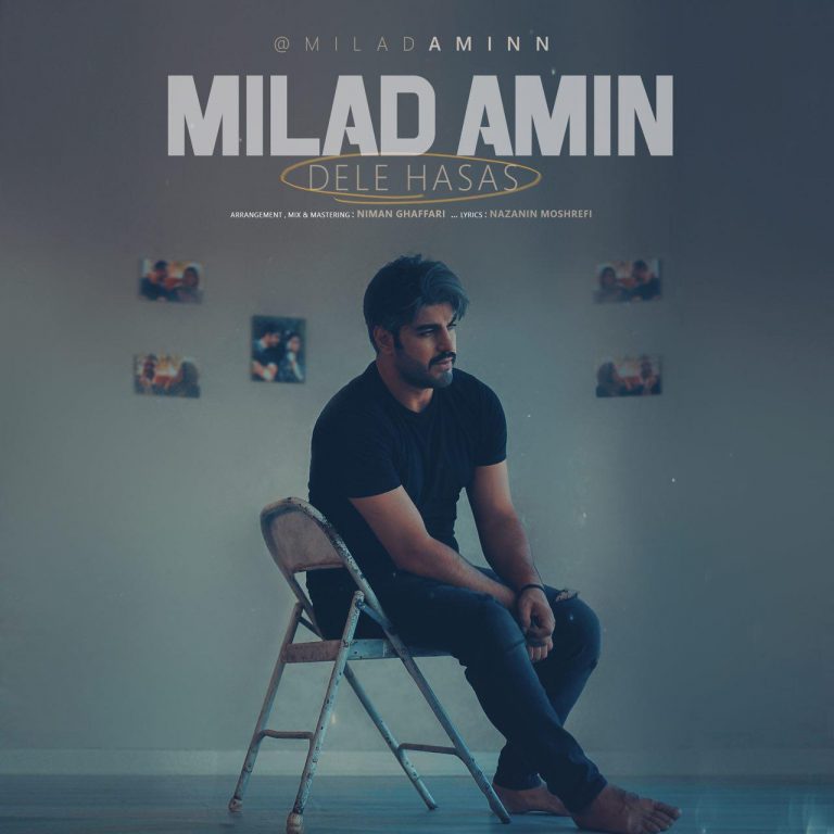 Milad Amin – Dele Hasas