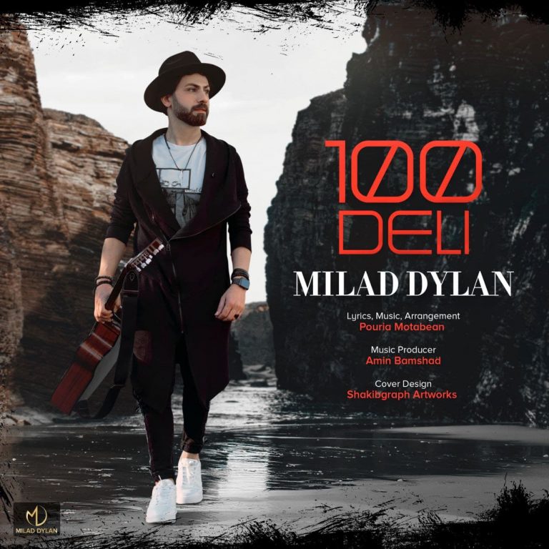 Milad Dylan – 100 Deli