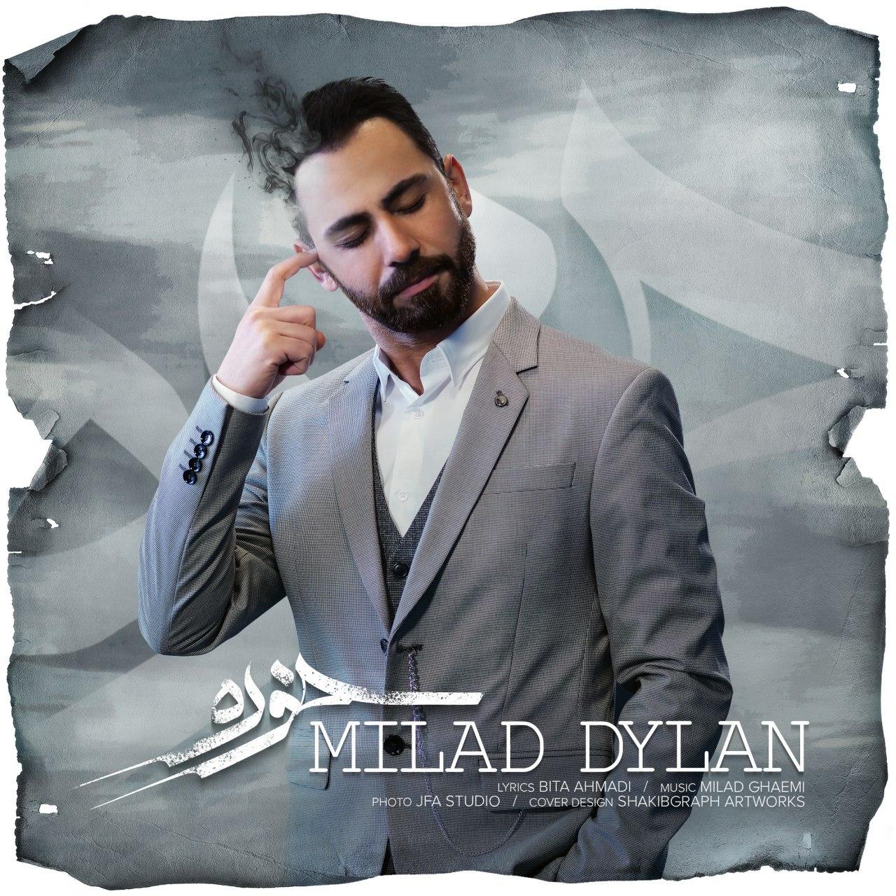 Milad Dylan – Khore