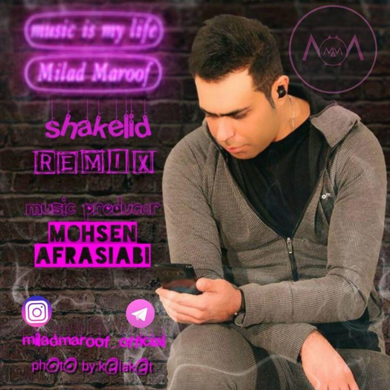 Milad Maroof – ShaKelid (Remix)