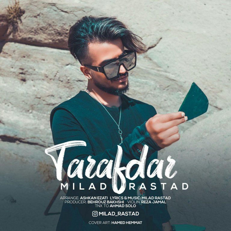 Milad Rastad – Tarafdar